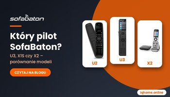 Który pilot SofaBaton wybrać? Porównanie U3, X1S i X2