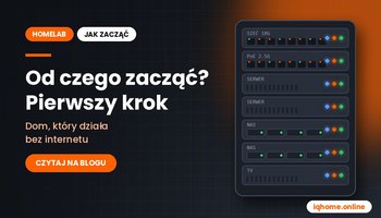 Od czego zacząć homelab? Pierwszy krok: inteligentny dom, który działa bez internetu